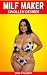 MILF Maker: Swollen Desires: Facesitting, Leaky Fertile Curvy BBW MILF Hucow