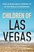 Children of Las Vegas by Timothy O'Grady