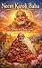 Neem Karoli Baba: The Power...
