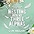 Nesting with My Three Alphas by Lark Bellamy