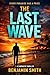 The Last Wave by Benjamin Smith