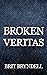 Broken Veritas (Veiled Fate...