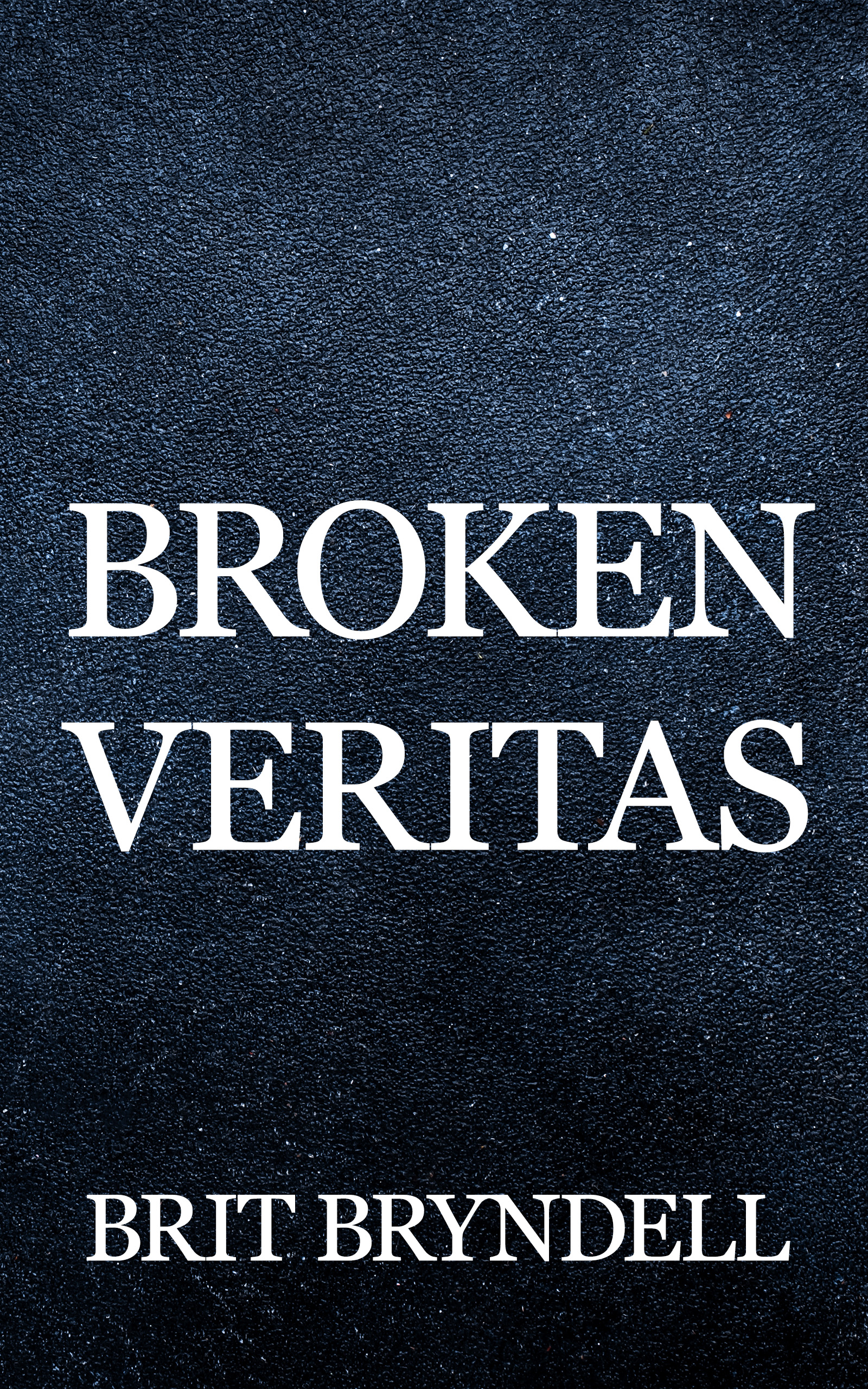 Broken Veritas (The Everlight Duology #2)