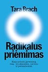 Radikalus priėmim...