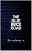 The Blue Brick Road: A map ...