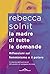 La madre di tutte le domande: Riflessioni sul femminismo e il potere