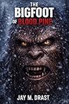 THE BIGFOOT OF BL...