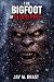 THE BIGFOOT OF BLOOD PINE by Jay M. Drast