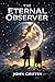 The Eternal Observer