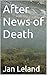 After News of Death