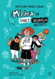 Miha in zares genialni načrt (Hardcover)