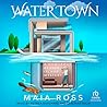 Water Town: The B...