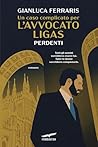 Un caso complicato per l'avvocato Ligas. Perdenti