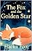 The Fox and the Golden Star