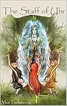 The Staff of Uhr:...