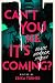 Can't You See It's Coming? by Brandy Colbert