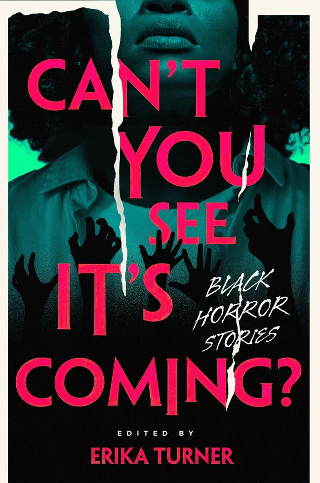 Can't You See It's Coming?: A Horror Anthology