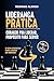 Liderança prática : Coragem...