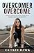 Overcomer, Overcome: Findin...