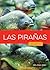 Las pirañas