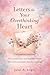 Letters to Your Overthinking Heart by June A. Logic