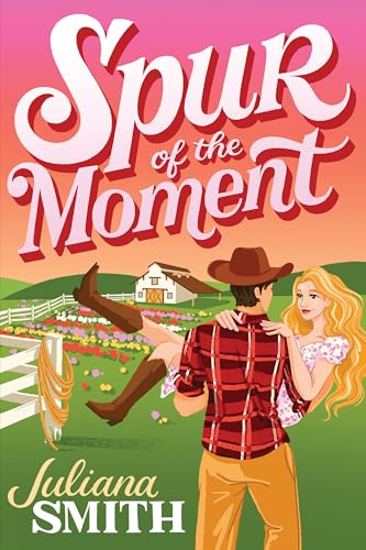 Spur of the Moment (Willow Creek, #1)