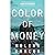 Color of Money: Alicia Yu F...