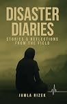 Disaster Diaries:...