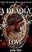 A Deadly Love by Chloe Stratmeyer