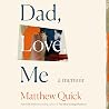 Dad, Love, Me