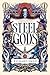 Steel Gods (The Great Silence Book 2)