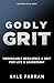 Godly Grit: Unshakable Resi...