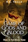Game of Gods and Blood (Heirs of Fate Book 4)