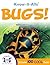 Know-It-Alls! Bugs