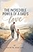 THE INCREDIBLE POWER OF A DAD'S LOVE by Valentine Nana Simo