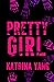 Pretty Girl: A Romantic Psy...