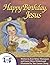 Happy Birthday Jesus