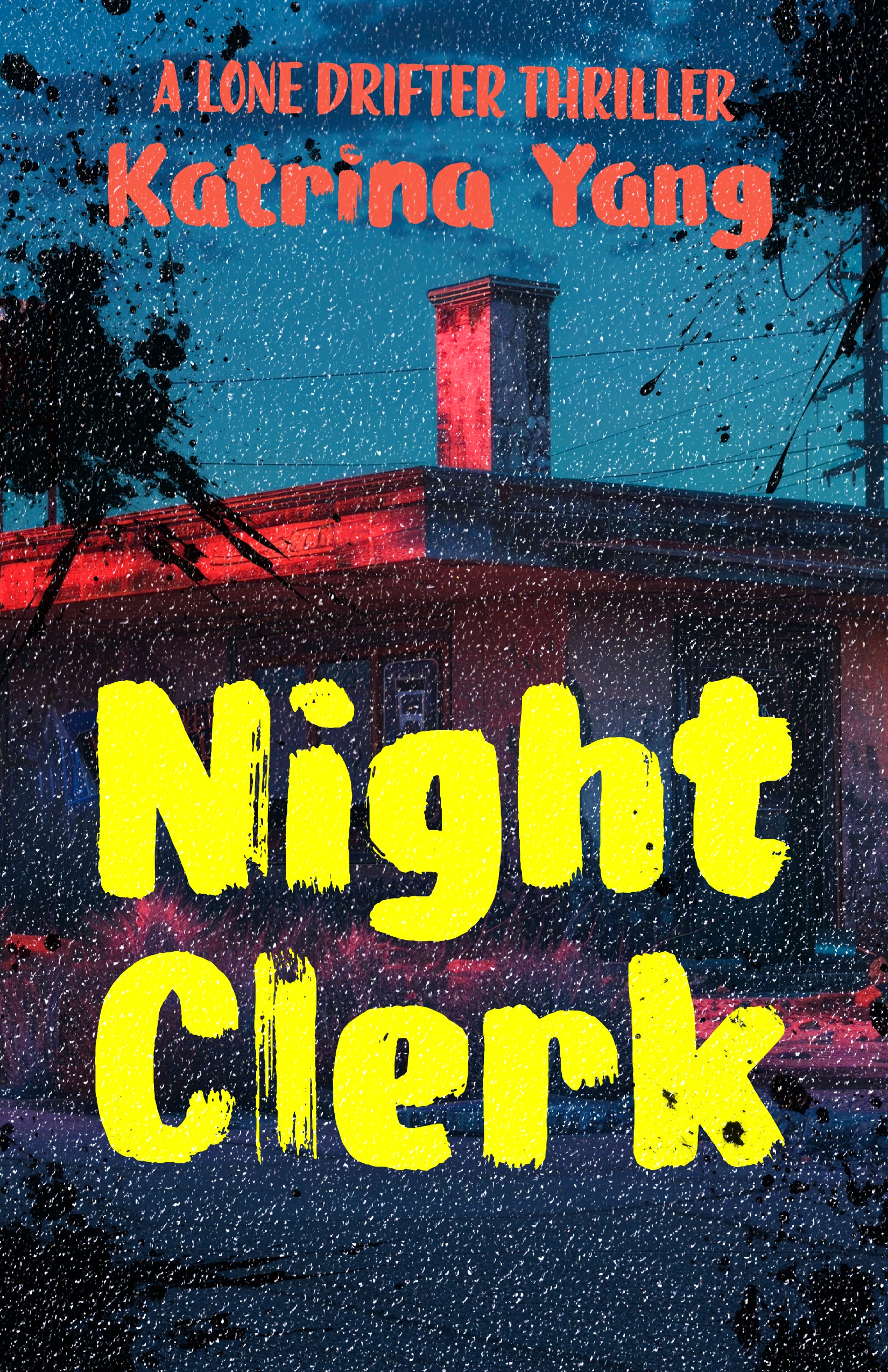 Night Clerk: A Psychological Motel Thriller (Lone Drifter Book 1)