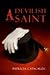 A Devilish Saint