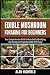 Edible Mushroom Foraging for Beginners by Alan Highfield