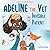 Adeline The Vet and the Inv...