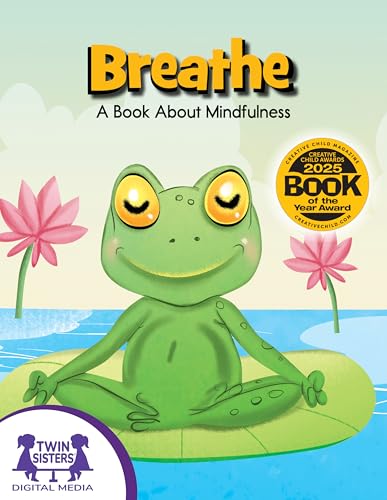Breathe ( A Book About Mindfulness )