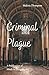 Criminal Plague