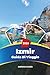 GUIDA DI VIAGGIO IZMIR 2026...