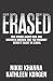 Erased: True Stories About Race and Racism in America That You Probably Weren’t Taught in School