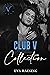 Club V Collection