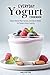 Everyday Yogurt Cookbook: E...