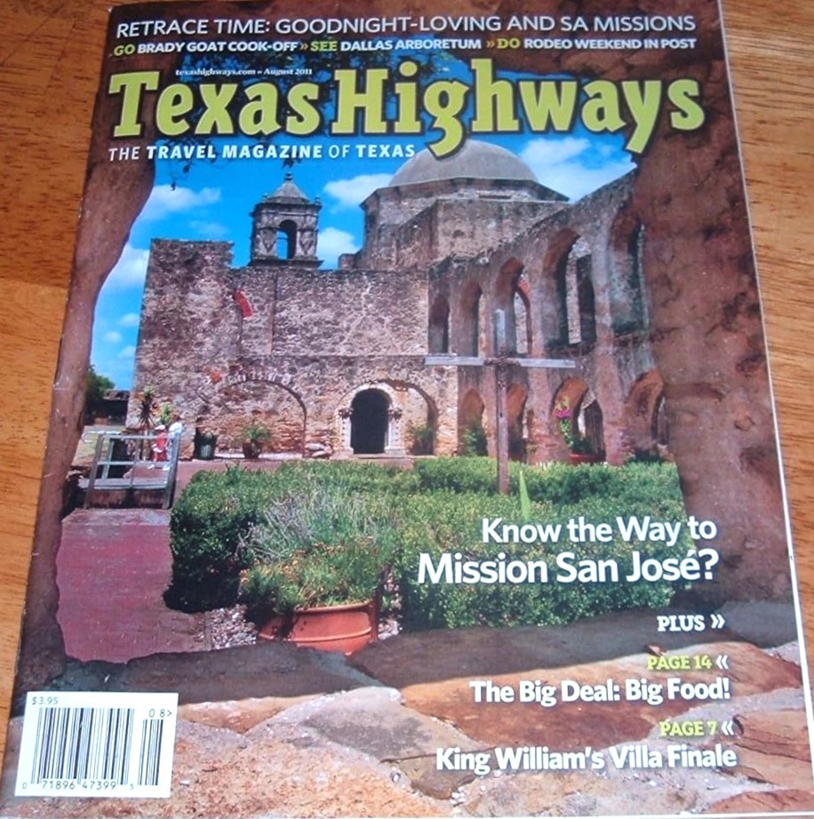 Texas Highways, Volume 58, Issue 8, August 2011: Know the Way to Mission San José?