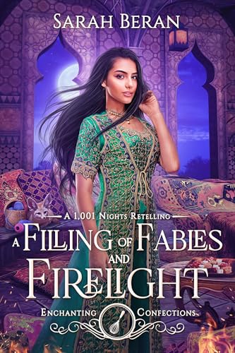 A Filling of Fables and Firelight: A 1,001 Nights Retelling (Kindle Edition)