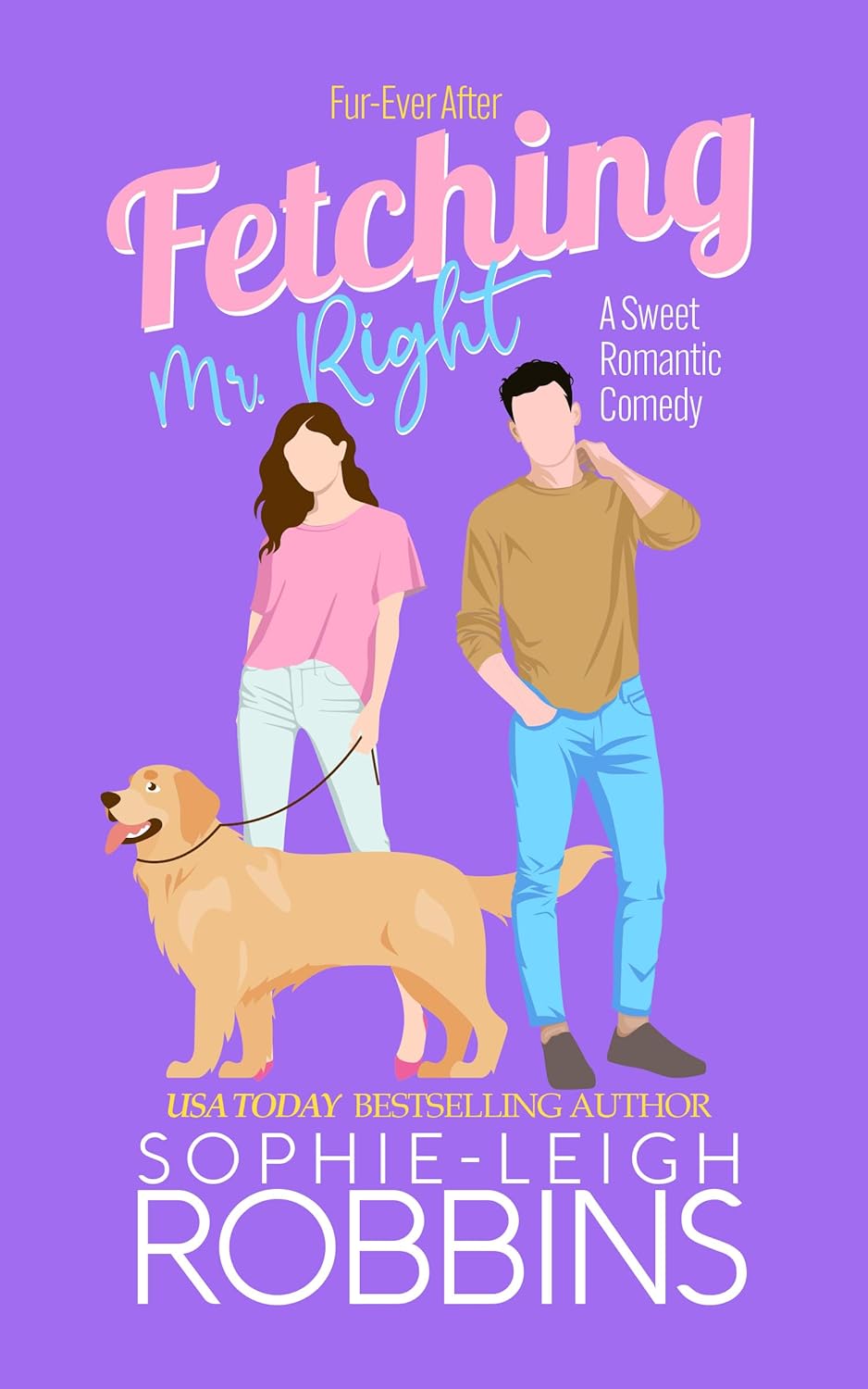 Fetching Mr. Right (Kindle Edition)